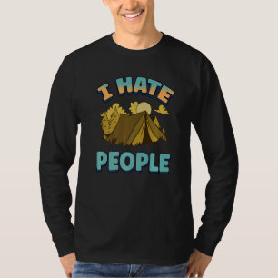 Ich hasse Leute Camping farbenfrohe Zelte Campfire T-Shirt