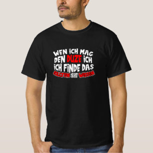 Ich hasse Leute, die sich um Sprichwort für Zynike T-Shirt