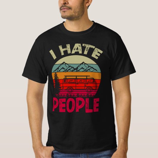 Ich hasse Leute Funny Camping T-Shirt (Vorderseite)