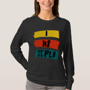 ich hasse Leute  Ich hasse Leute  Aussage  T-Shirt