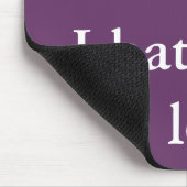 Ich hasse Liebe und ich hasse - Zitat von Catullus Mousepad (Ecke)