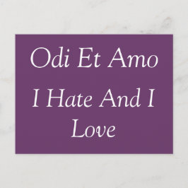 Ich hasse Liebe und ich hasse - Zitat von Catullus Postkarte
