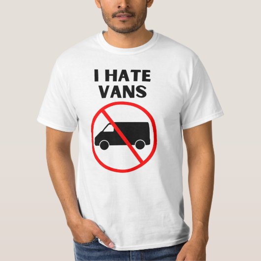Ich hasse Lieferwagen T-Shirt (Vorderseite)