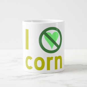 Ich hasse Mais Jumbo-Tasse