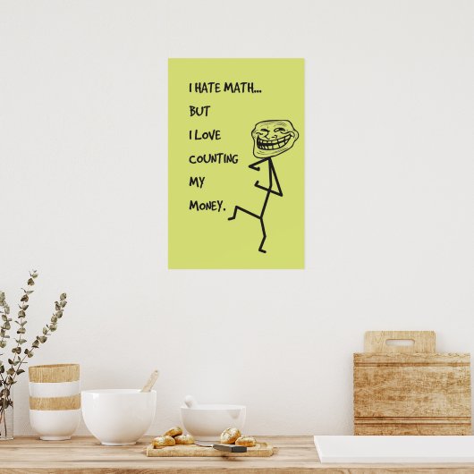 Ich hasse Mathematik... Poster (Küche)