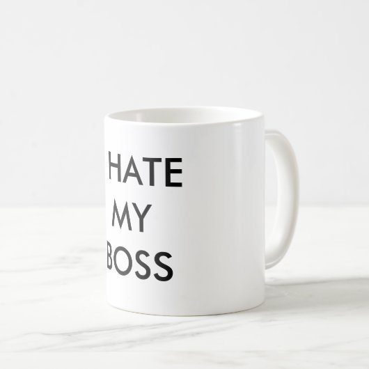 ICH HASSE MEIN BOSS KAFFEETASSE (VorderseiteRechts)