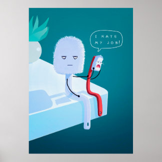 Ich hasse mein Jobposter Poster