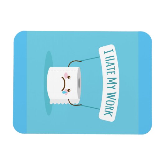 Ich hasse meine Arbeit Magnet (Horizontal)