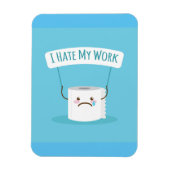 Ich hasse meine Arbeit Magnet (Vertikal)