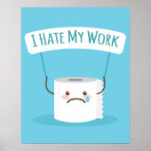 Ich hasse meine Arbeit Poster (Vorne)