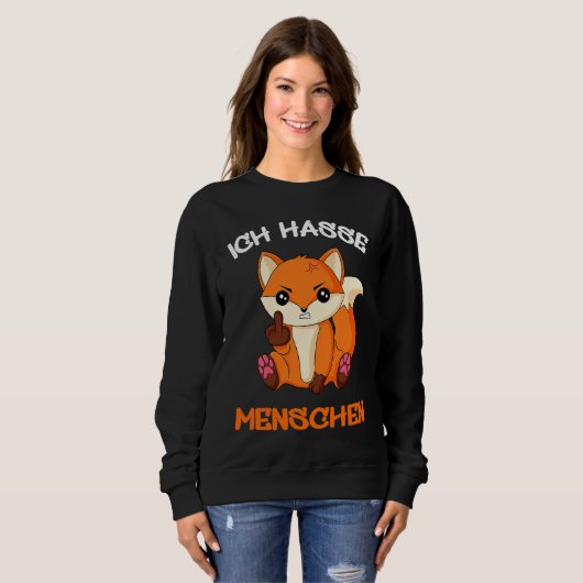 Ich hasse Menschen Fox Foxes Fun Sweatshirt (Vorne ganz)