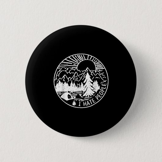 Ich hasse Menschen, ich liebe Camping  Button (Vorderseite)