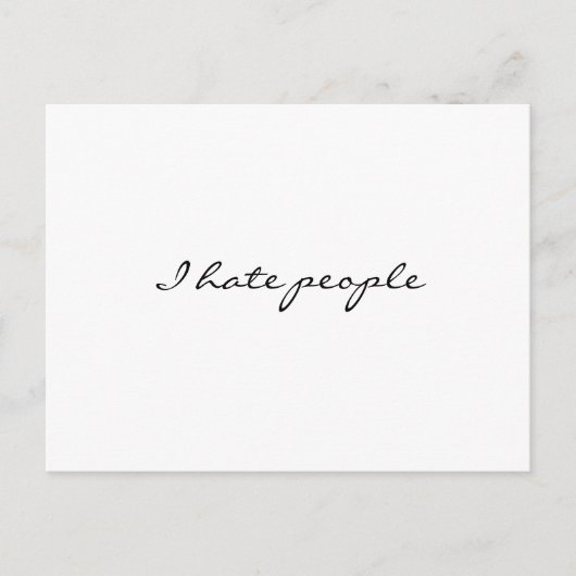 Ich hasse Menschen Postkarte (Vorderseite)
