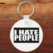 ICH HASSE MENSCHEN SCHLÜSSELANHÄNGER (Vorderseite)