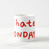 Ich hasse Montag! Kaffeetasse (Mittel)
