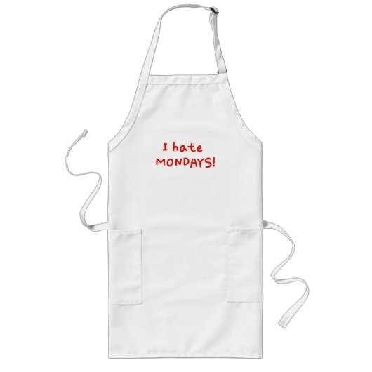 Ich hasse Montag! Lange Schürze (Vorne)