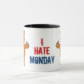 Ich hasse Montag Tasse (Zentrum)