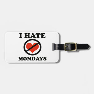 Ich hasse Montage Gepäckanhänger