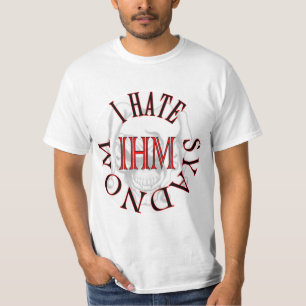 Ich hasse Montage - IHM T-Shirt