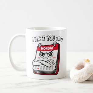Ich hasse montags kaffeetasse