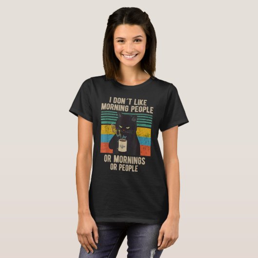 Ich hasse Morgenmenschen oder Morgen oder Menschen T-Shirt (Vorne ganz)