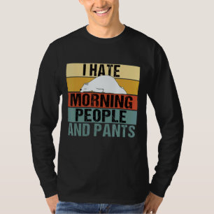Ich hasse Morgenmenschen und Ameisen Bärenrücken T-Shirt