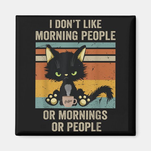Ich hasse Morgenmenschen und Morgens und Leute spo Magnet (Vorne)