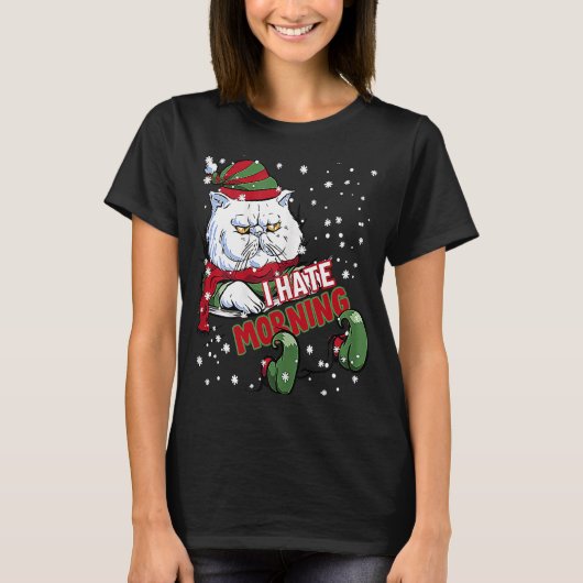 Ich hasse Morning Cat Kitten Angry Elf Cat Grumpy T-Shirt (Vorderseite)