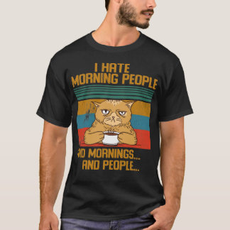 Ich hasse Morning People Funny Cat T-Shirt