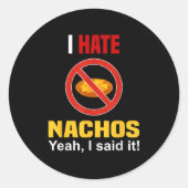Ich hasse Nachos Shirt Funny mag Nachos Anti nicht Runder Aufkleber (Vorderseite)