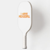 Ich hasse Pickleball Schläger (Links)