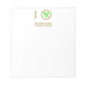 Ich hasse Pilze Notizblock (Vorderseite)