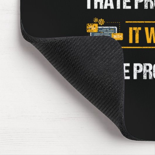Ich hasse Programmier-Programmierer Entwickler-Cod Mousepad (Ecke)