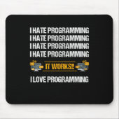 Ich hasse Programmier-Programmierer Entwickler-Cod Mousepad (Vorne)