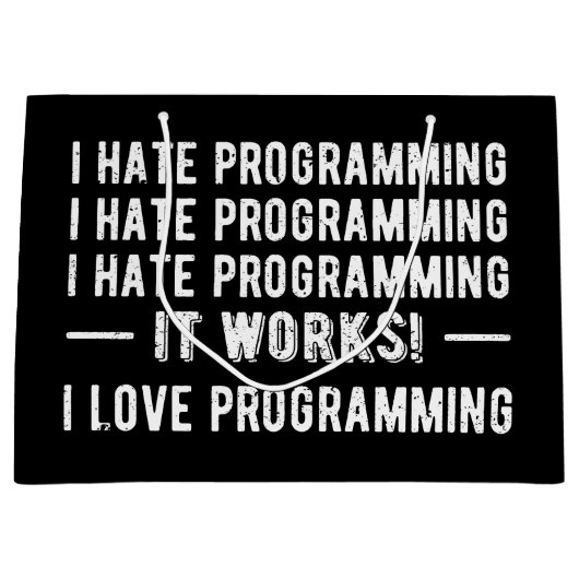 Ich hasse Programmieren - Lustiger Programmierer I Große Geschenktüte (Vorderseite)