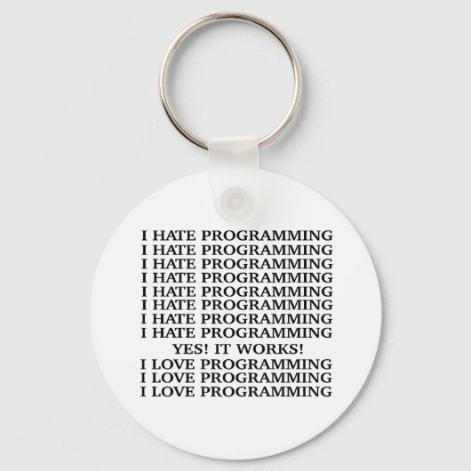 Ich hasse Programmierung / I Liebe Programmierung Schlüsselanhänger (Vorderseite)
