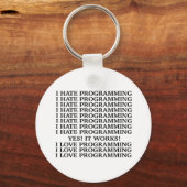 Ich hasse Programmierung / I Liebe Programmierung Schlüsselanhänger (Vorderseite)