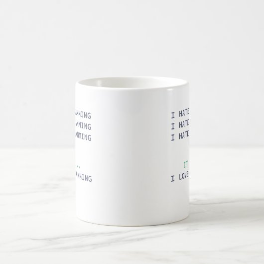 Ich hasse Programmierung Kaffeetasse (Mittel)