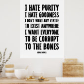 Ich hasse Reinheit, ich hasse Güte | George Orwell Poster (Küche)