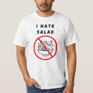 Ich hasse Salat T-Shirt