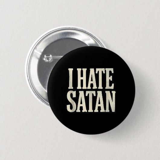 Ich hasse Satan Button (Vorne & Hinten)