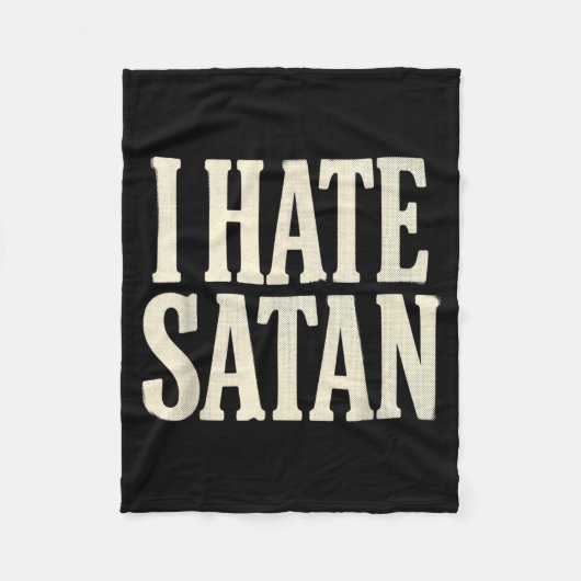 Ich hasse Satan Fleecedecke (Vorderseite)