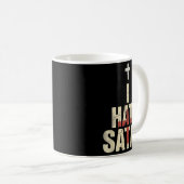 Ich hasse Satan Kaffeetasse (VorderseiteRechts)