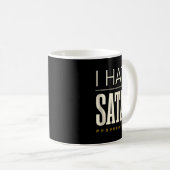 Ich hasse Satan Kaffeetasse (VorderseiteRechts)