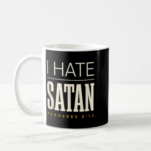 Ich hasse Satan Kaffeetasse (Links)