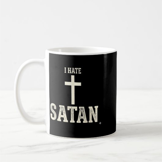 Ich hasse Satan Kaffeetasse (Links)