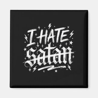 Ich hasse Satan Magnet