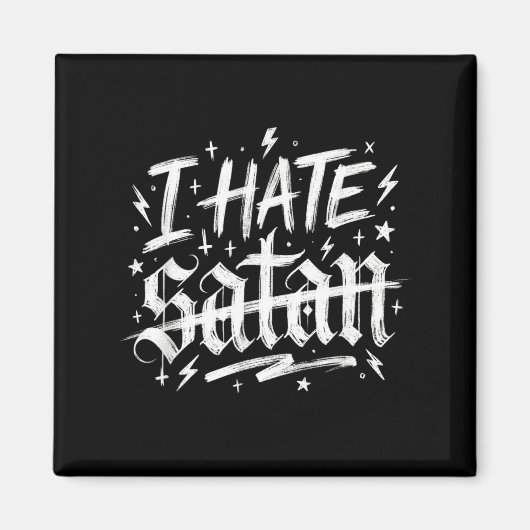 Ich hasse Satan Magnet (Vorne)