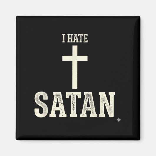 Ich hasse Satan Magnet (Vorne)