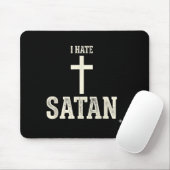 Ich hasse Satan Mousepad (Mit Mouse)